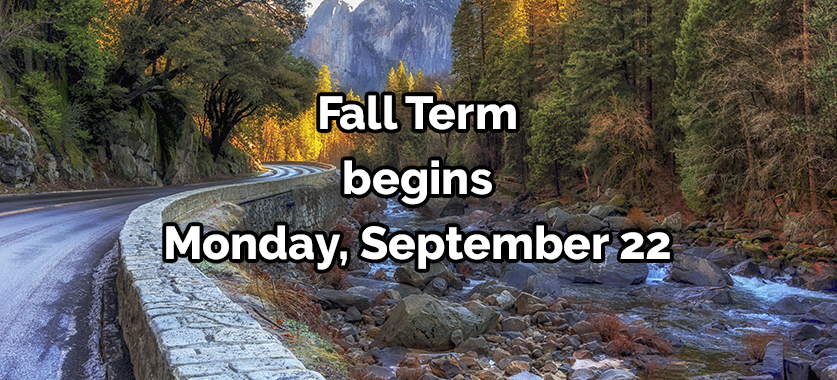 Fall Term Begins September 22